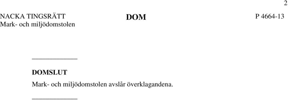 miljödomstolen 2 DOMSLUT