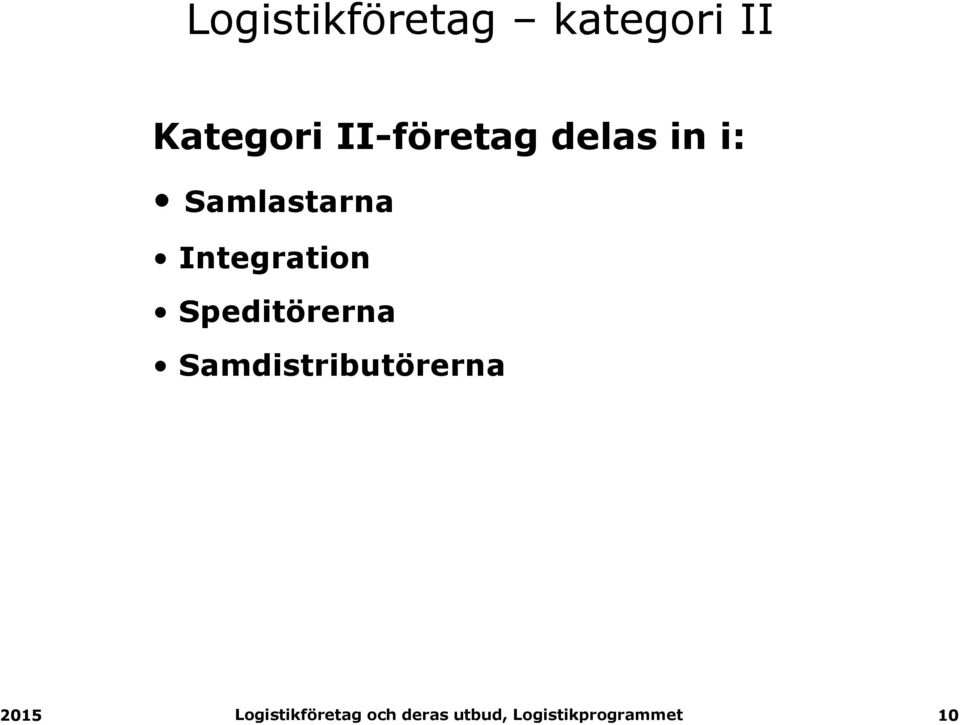 i: Samlastarna Integration