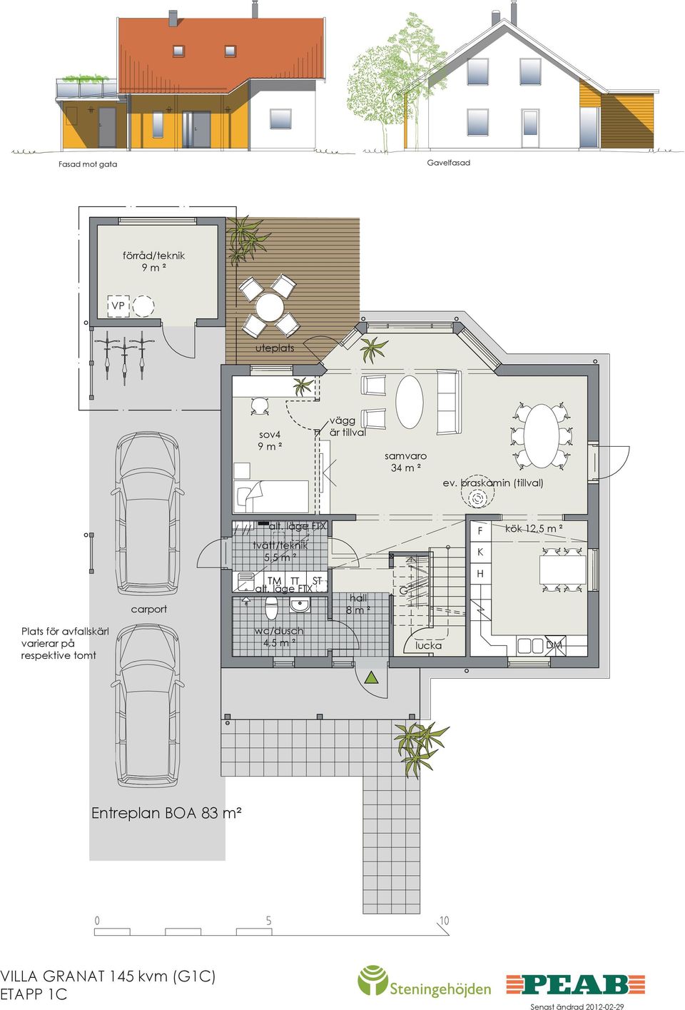läge FTX hall 8 m ² F K H kök 12,5 m ² Plats för avfallskärl varierar på