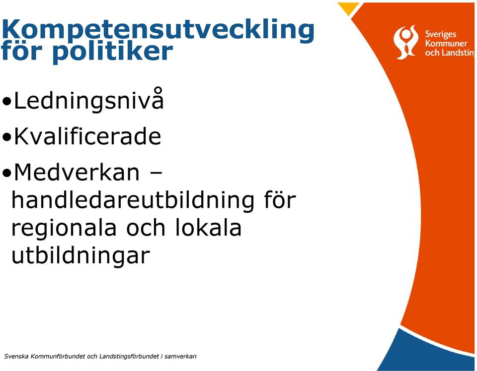 för regionala och lokala utbildningar Svenska