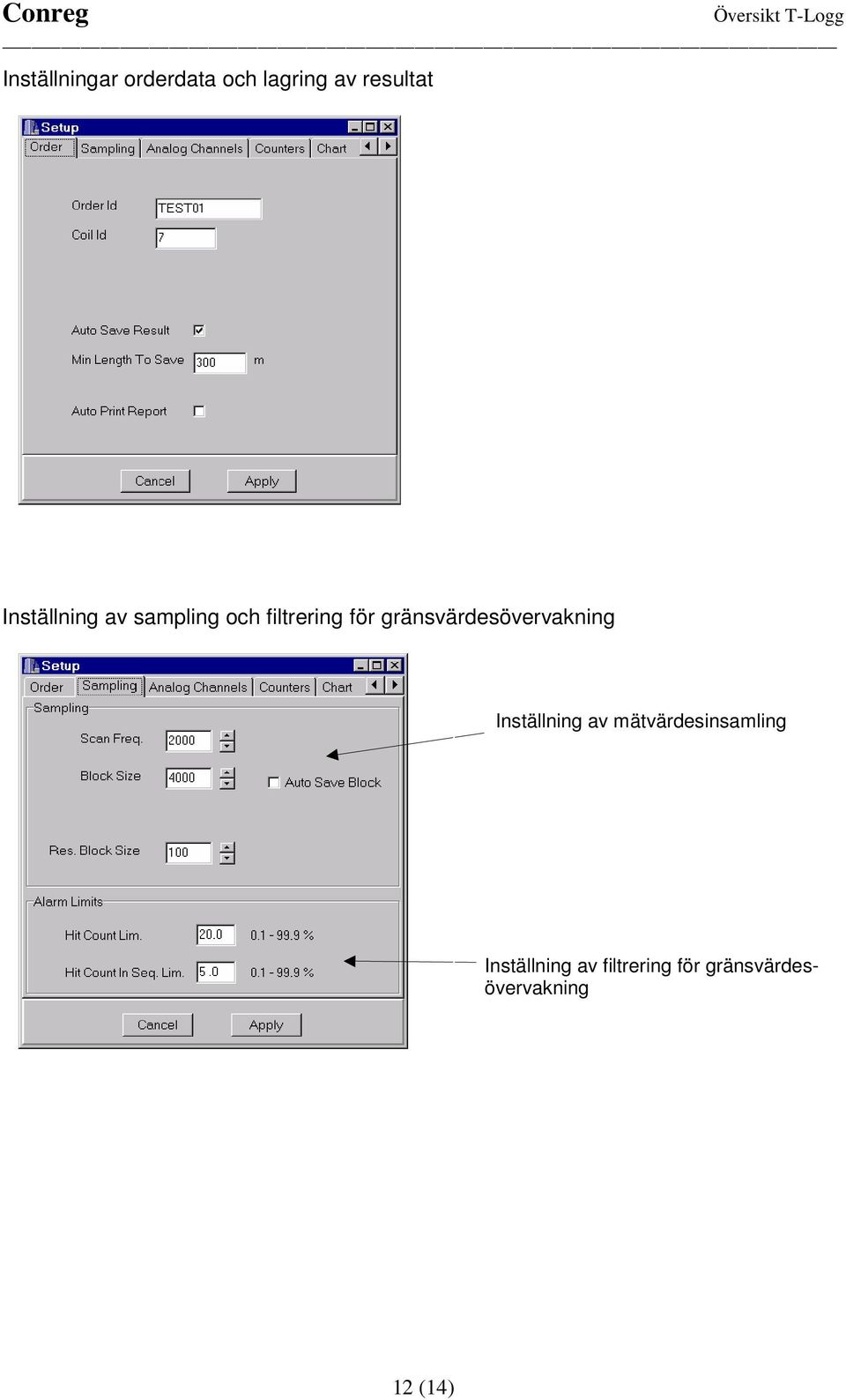 gränsvärdesövervakning Inställning av