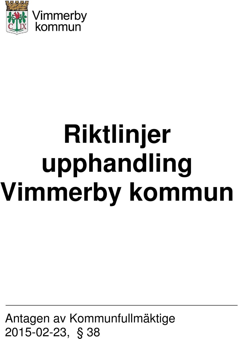 kommun Antagen av