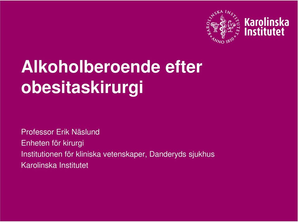 kirurgi Institutionen för kliniska