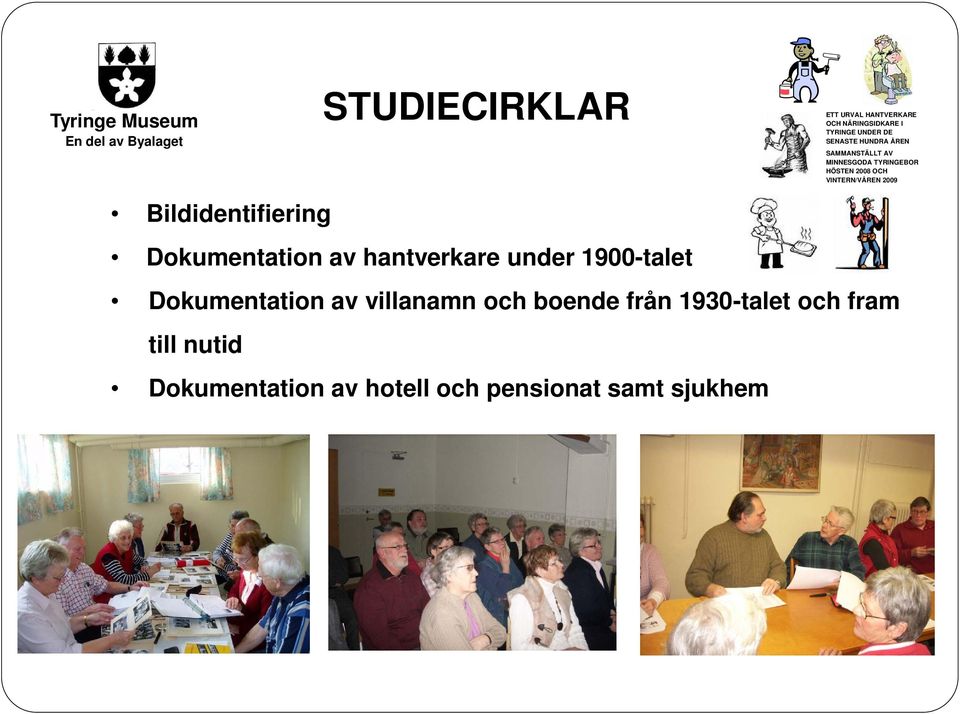 Bildidentifiering Dokumentation av hantverkare under 1900-talet Dokumentation av