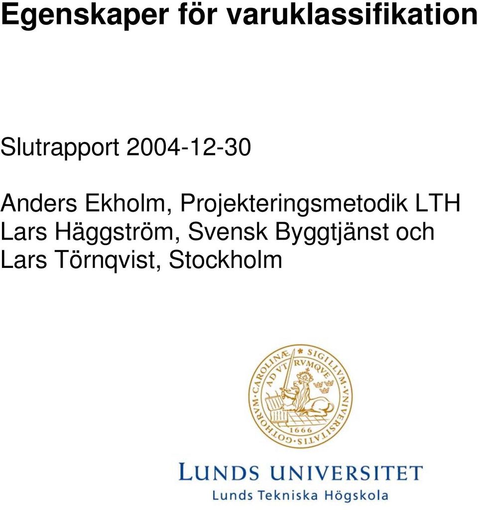 Projekteringsmetodik LTH Lars