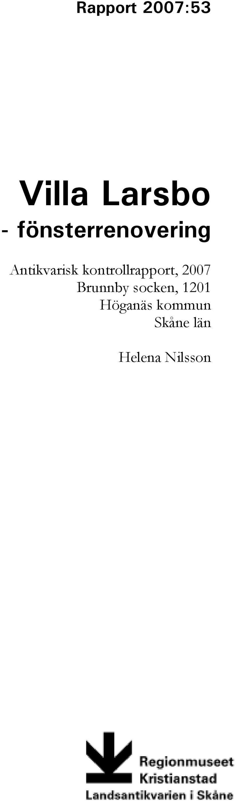 kontrollrapport, 2007 Brunnby
