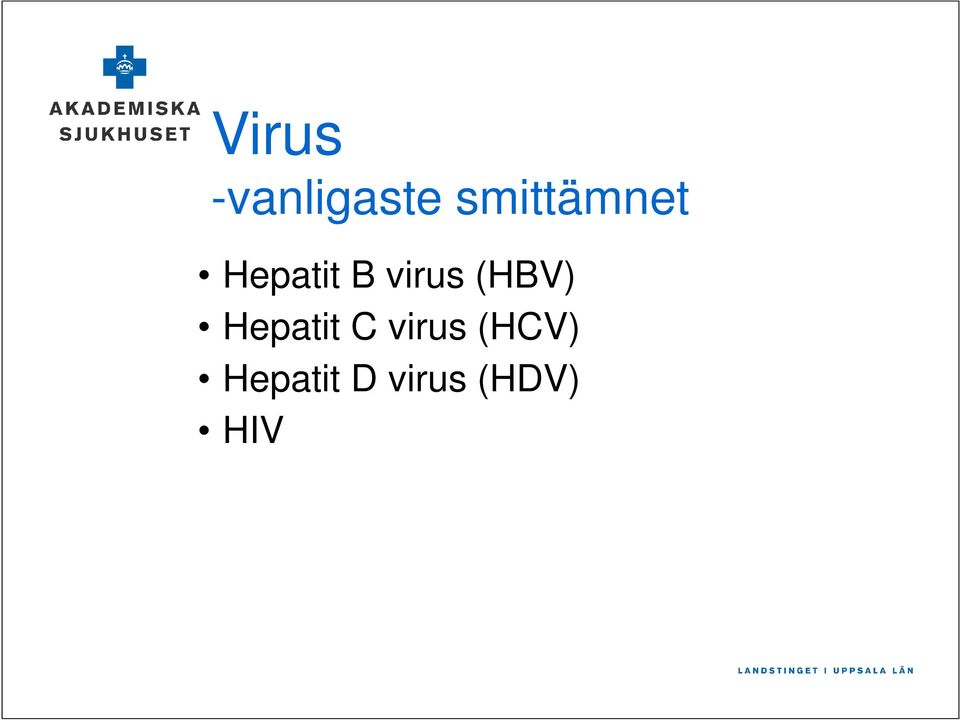 virus (HBV) Hepatit C