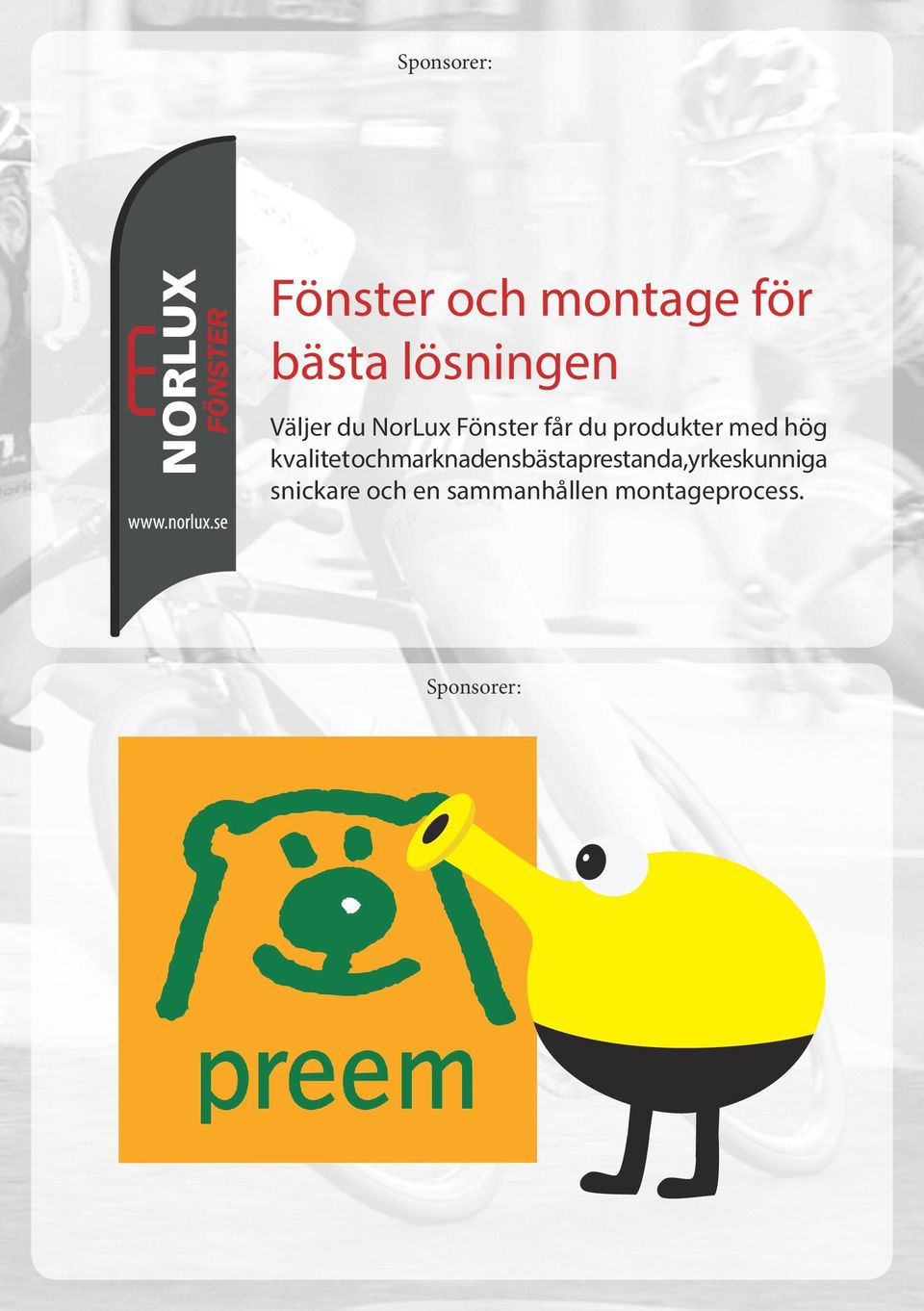 kvalitet och marknadens bästa prestanda,
