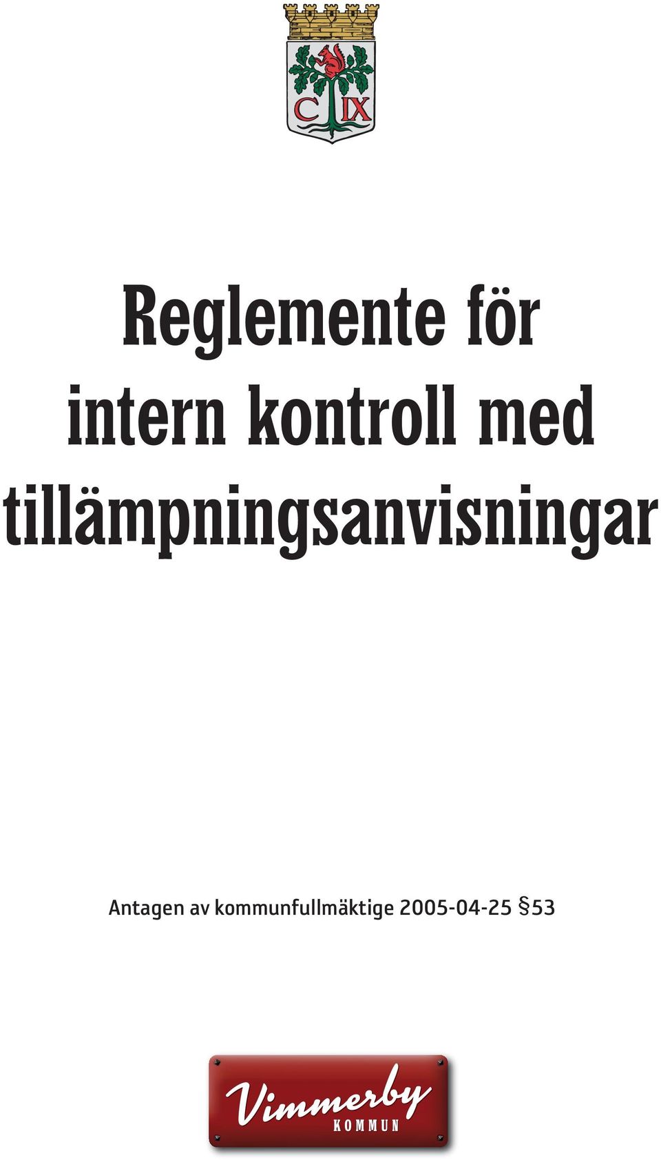 tillämpningsanvisningar