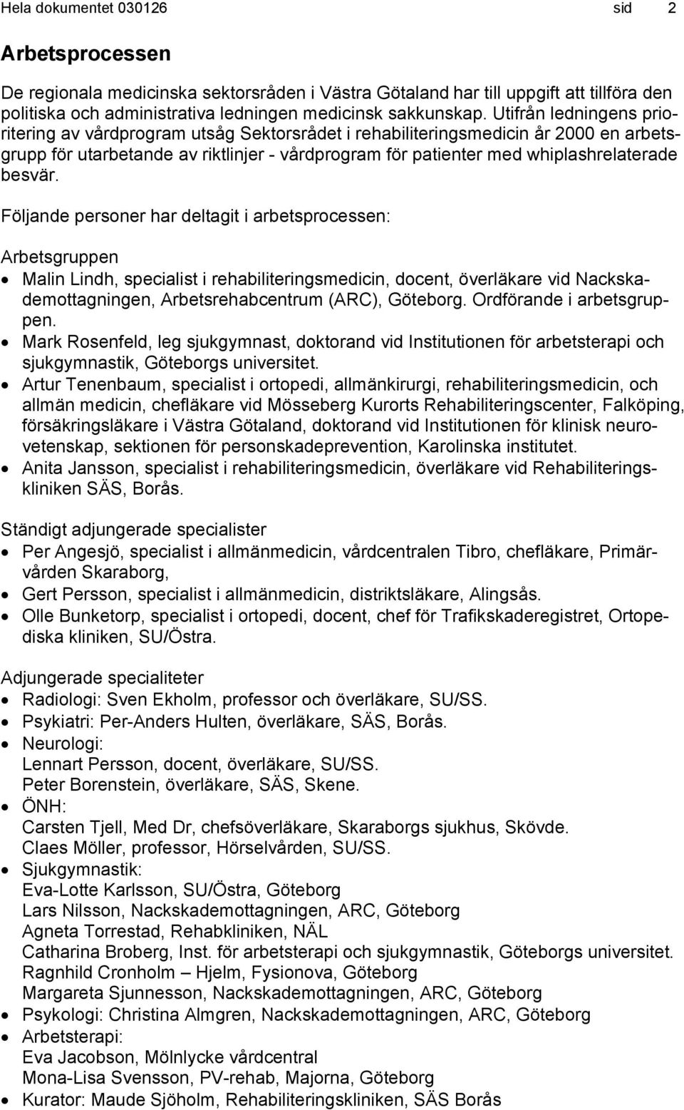 besvär.