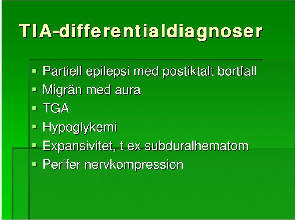 n med aura TGA Hypoglykemi