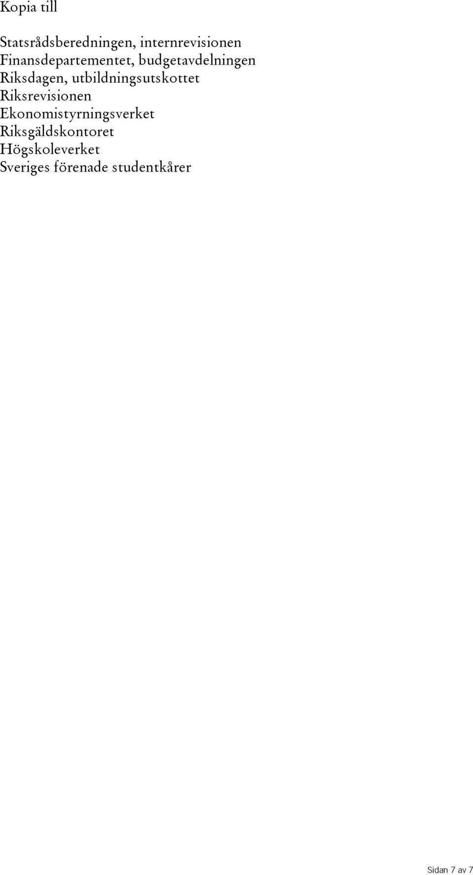 utbildningsutskottet Riksrevisionen Ekonomistyrningsverket