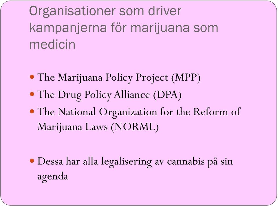Alliance (DPA) The National Organization for the Reform of