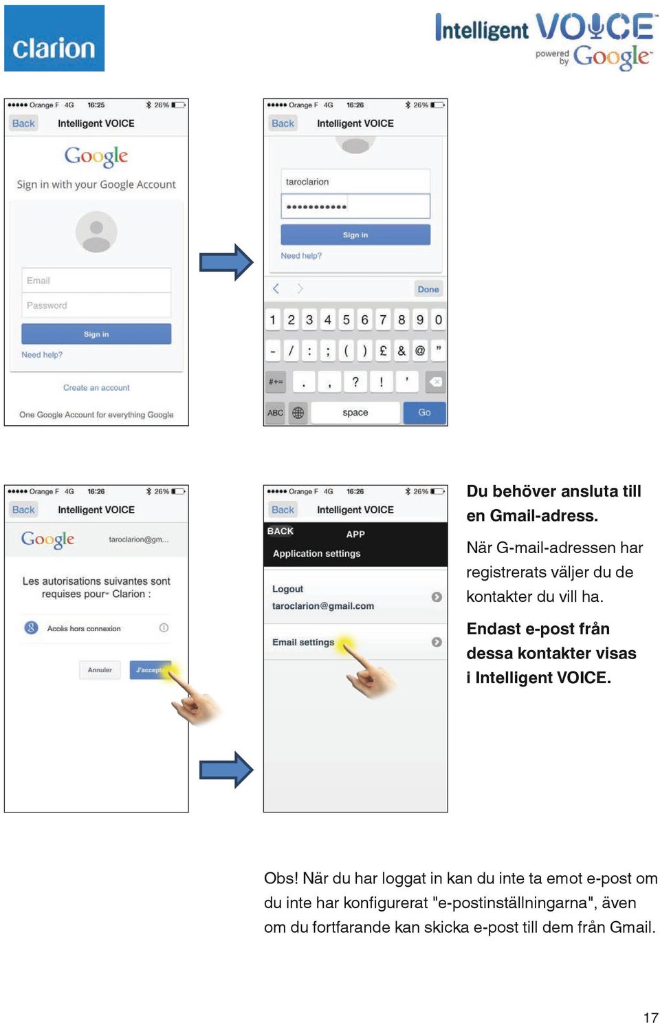 Endast e-post från dessa kontakter visas i Intelligent VOICE. Obs!