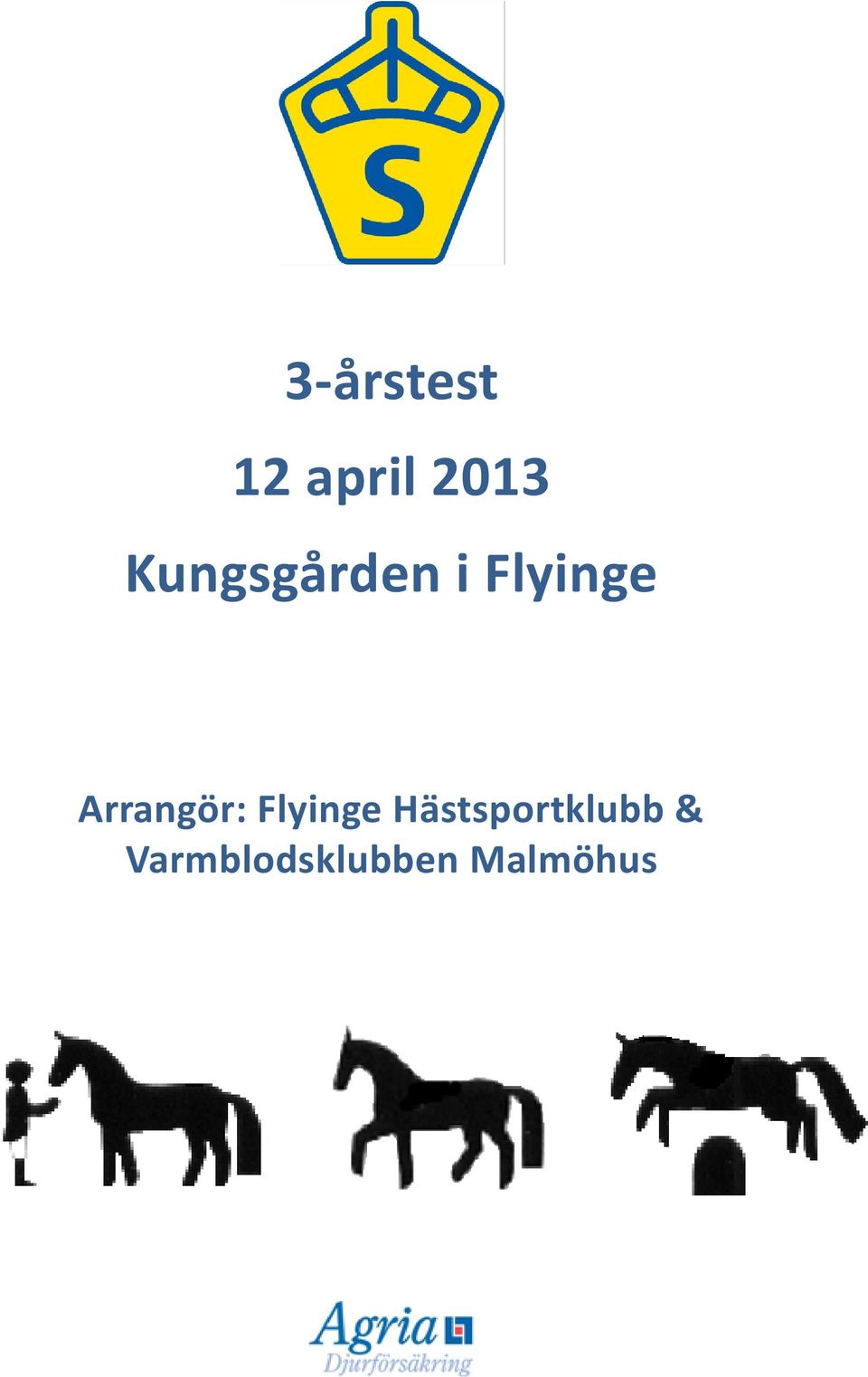 Arrangör: Flyinge