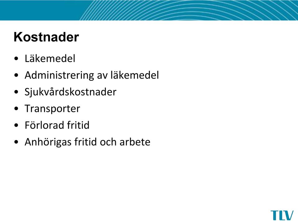 Sjukvårdskostnader Transporter