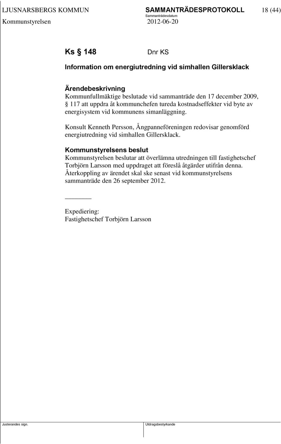 Konsult Kenneth Persson, Ångpanneföreningen redovisar genomförd energiutredning vid simhallen Gillersklack.