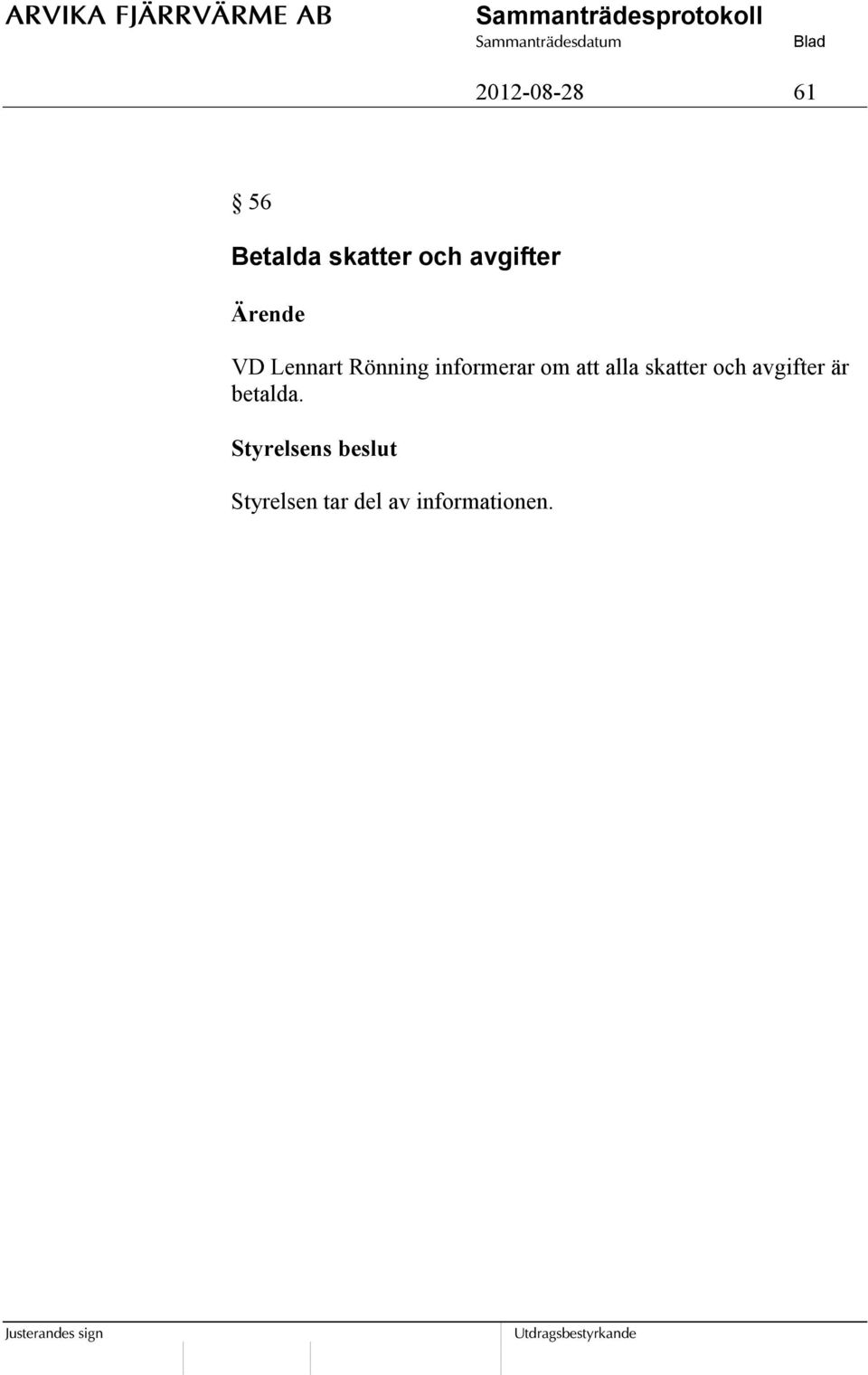om att alla skatter och avgifter är