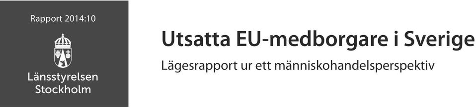 Lägesrapport ur ett