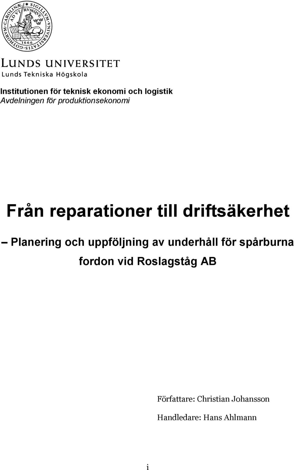 Planering och uppföljning av underhåll för spårburna fordon vid
