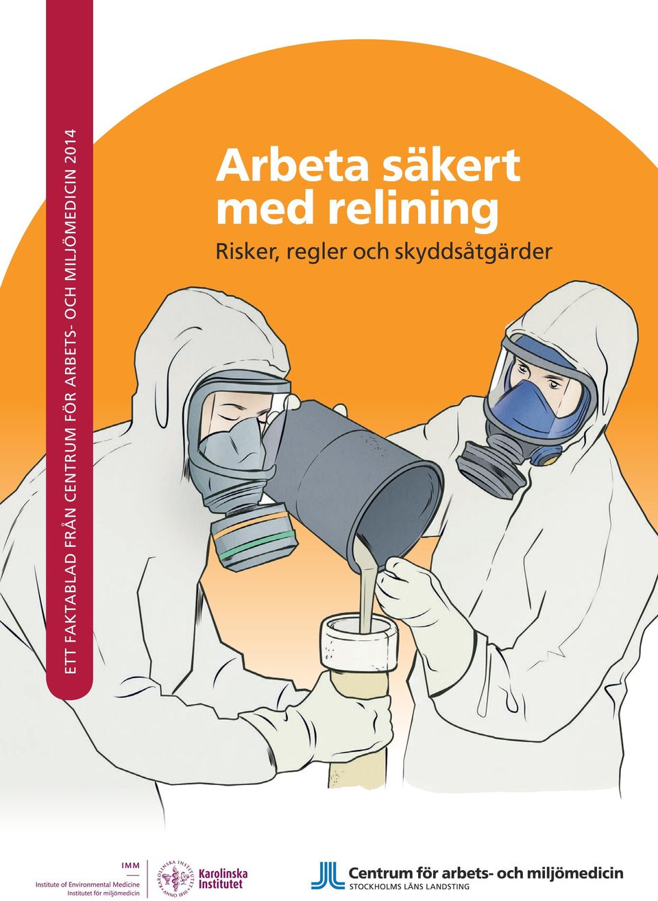 Arbeta säkert med relining