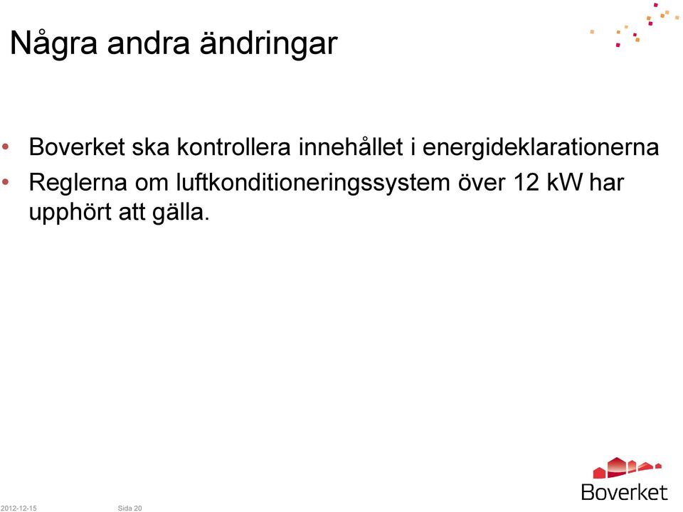 energideklarationerna Reglerna om