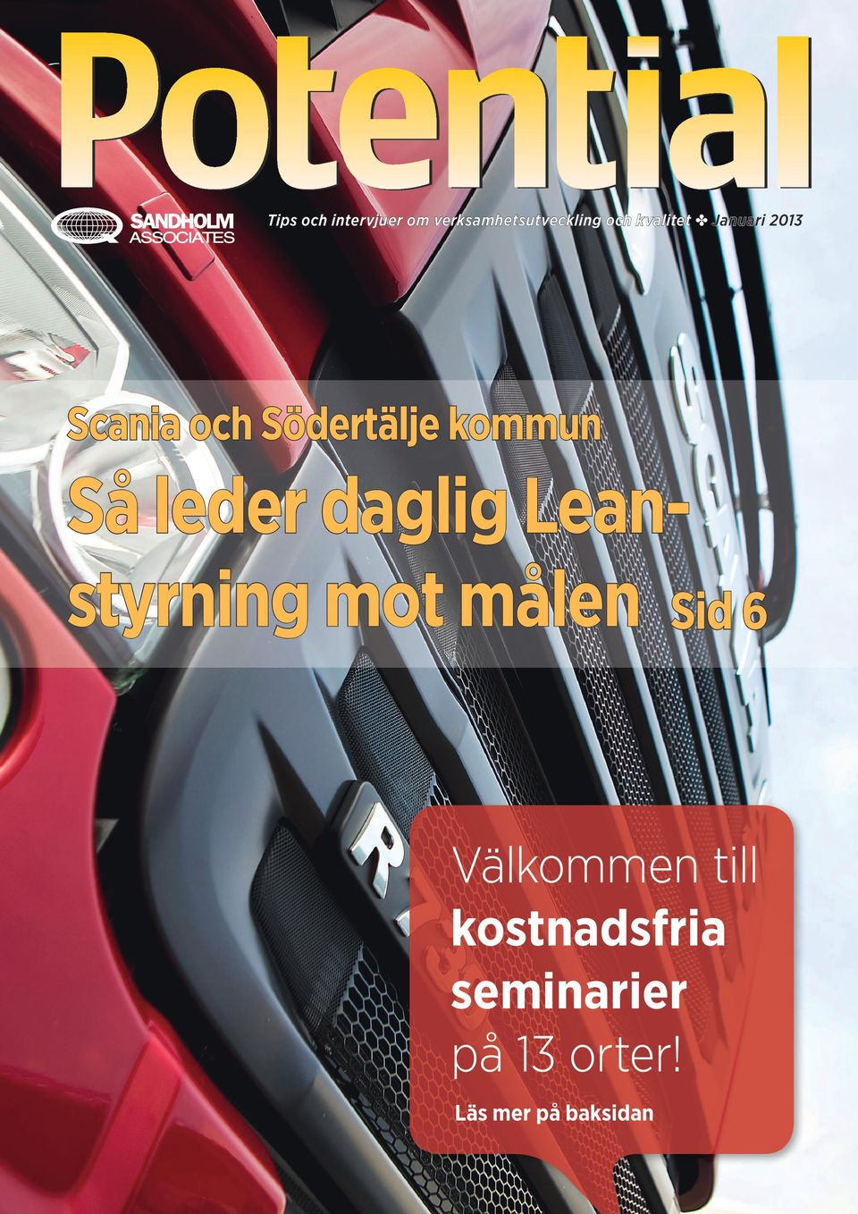 leder daglig Leanstyrning mot målen Sid 6 Välkommen