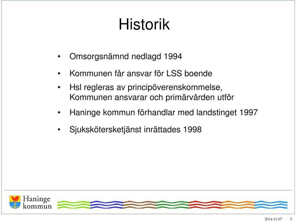 ansvarar och primärvården utför Haninge kommun förhandlar med
