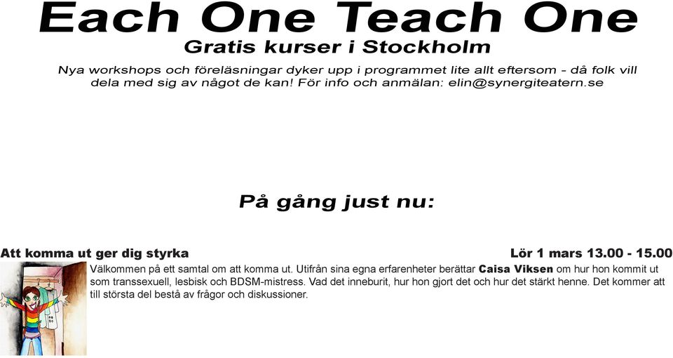 00 Välkommen på ett samtal om att komma ut.