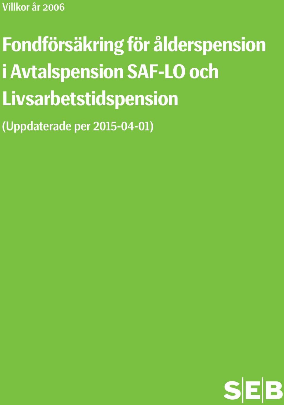 Avtalspension SAF-LO och