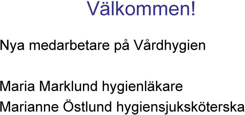 Vårdhygien Maria Marklund