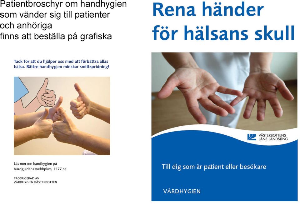 till patienter och