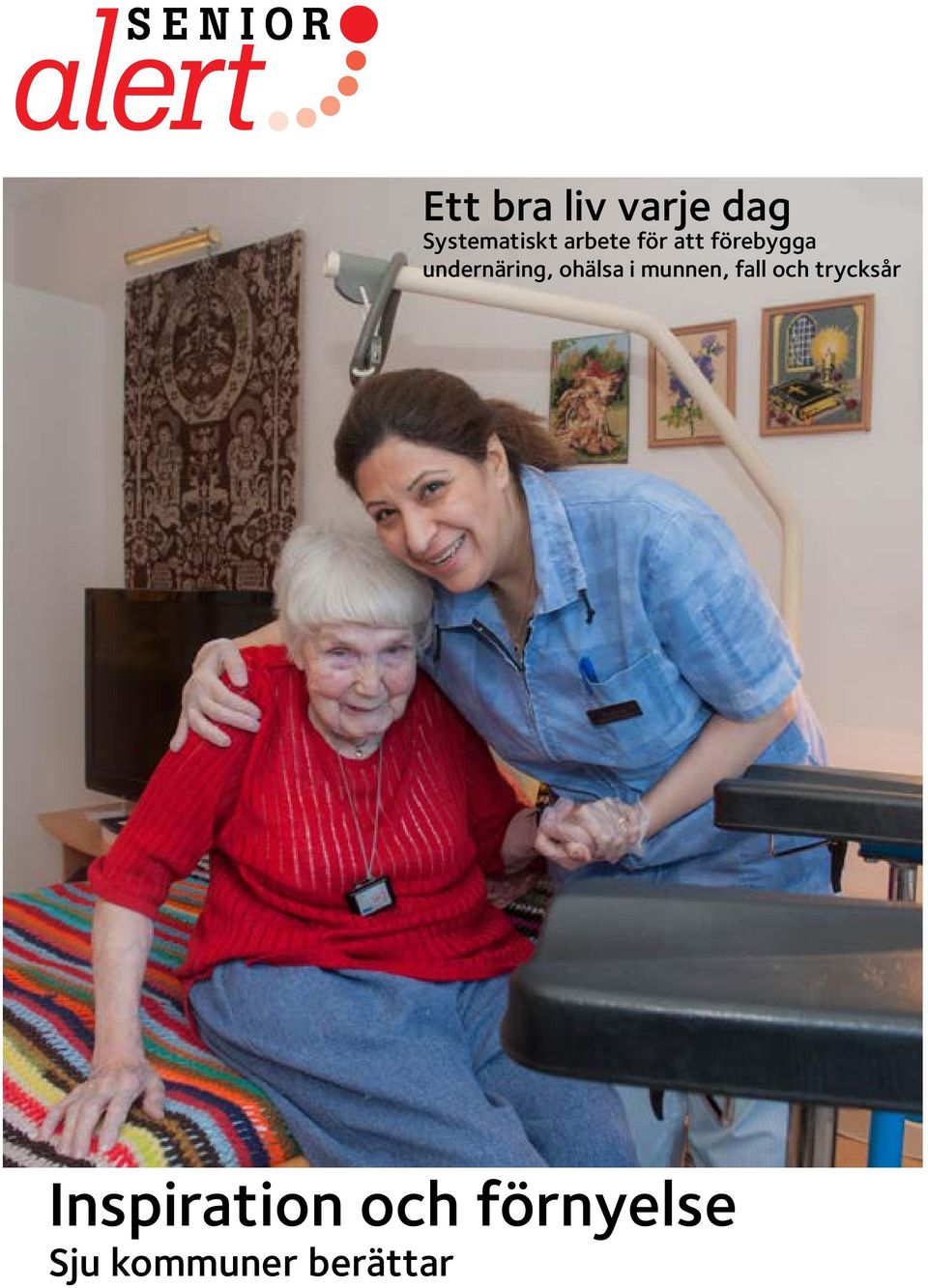 ohälsa i munnen, fall och trycksår