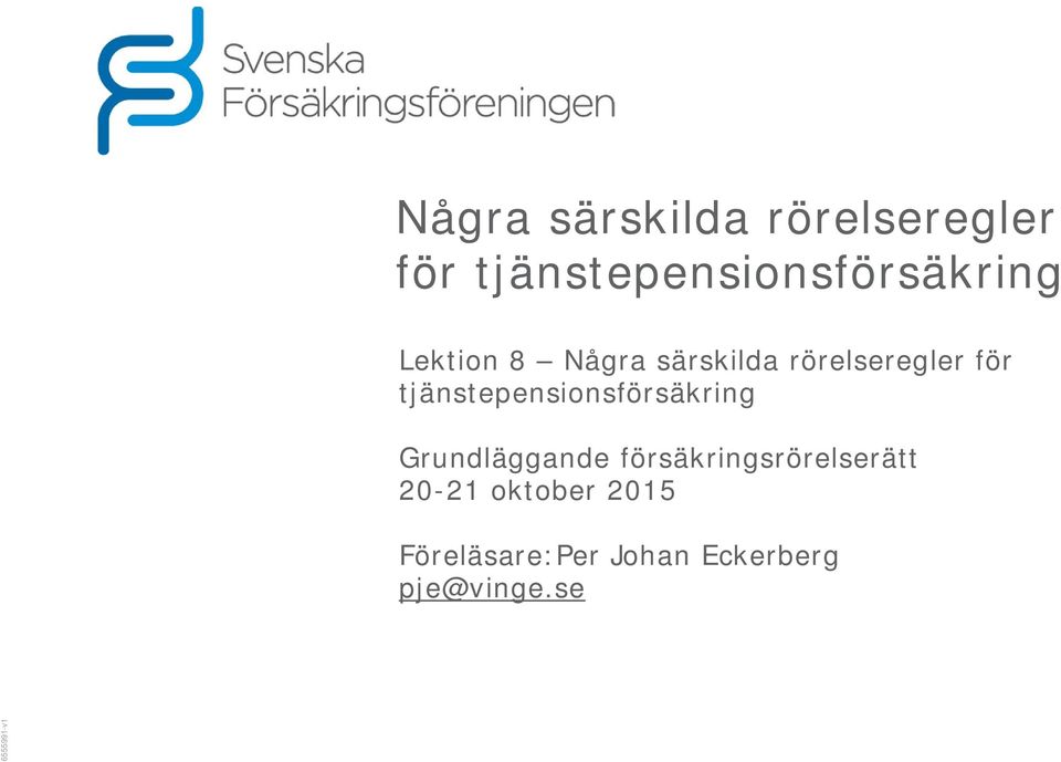 tjänstepensionsförsäkring Grundläggande