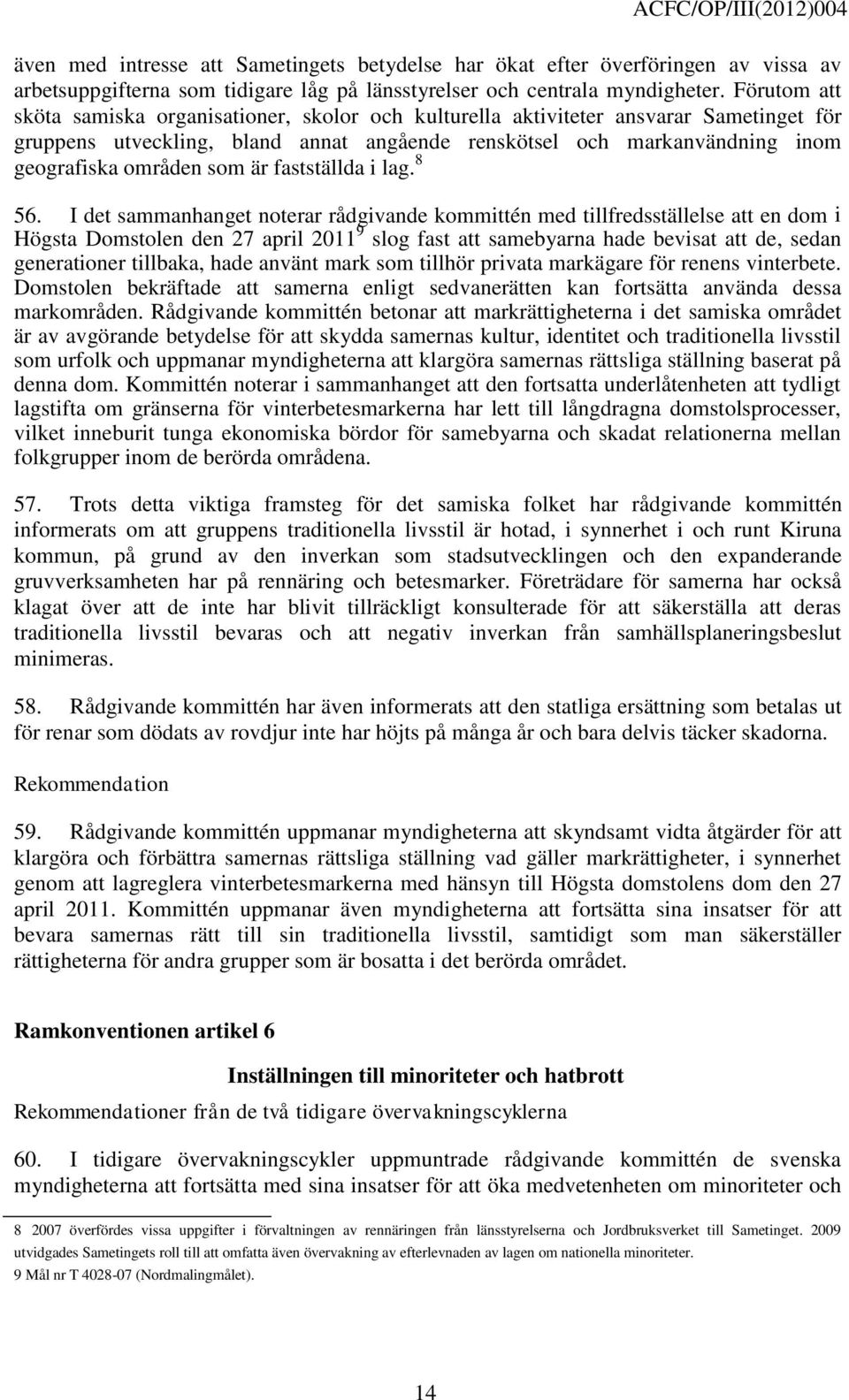 som är fastställda i lag. 8 56.
