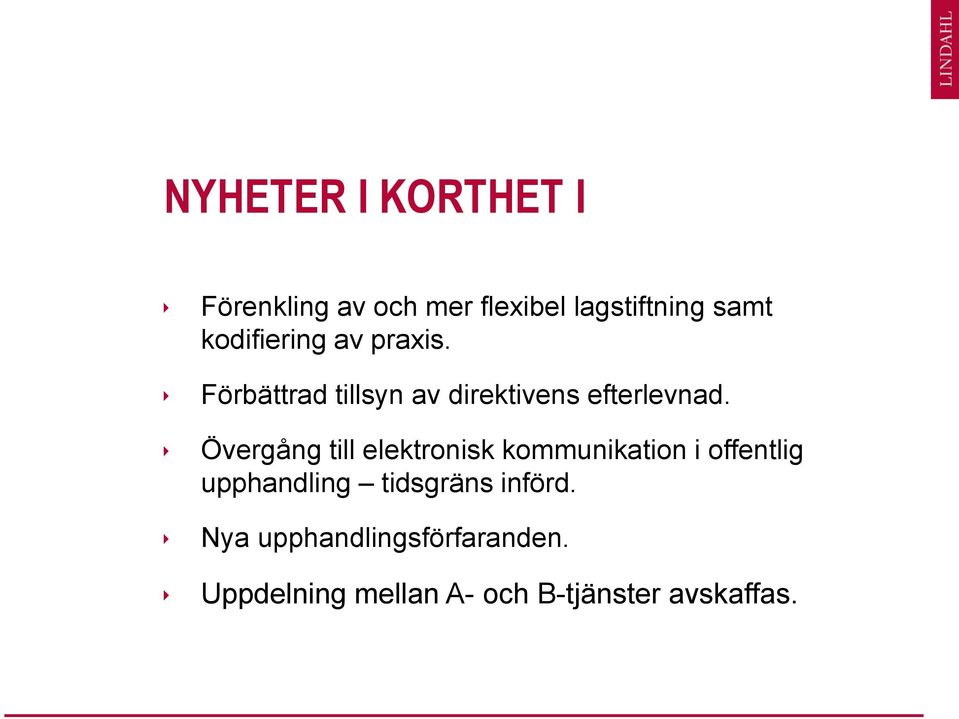 Övergång till elektronisk kommunikation i offentlig upphandling tidsgräns