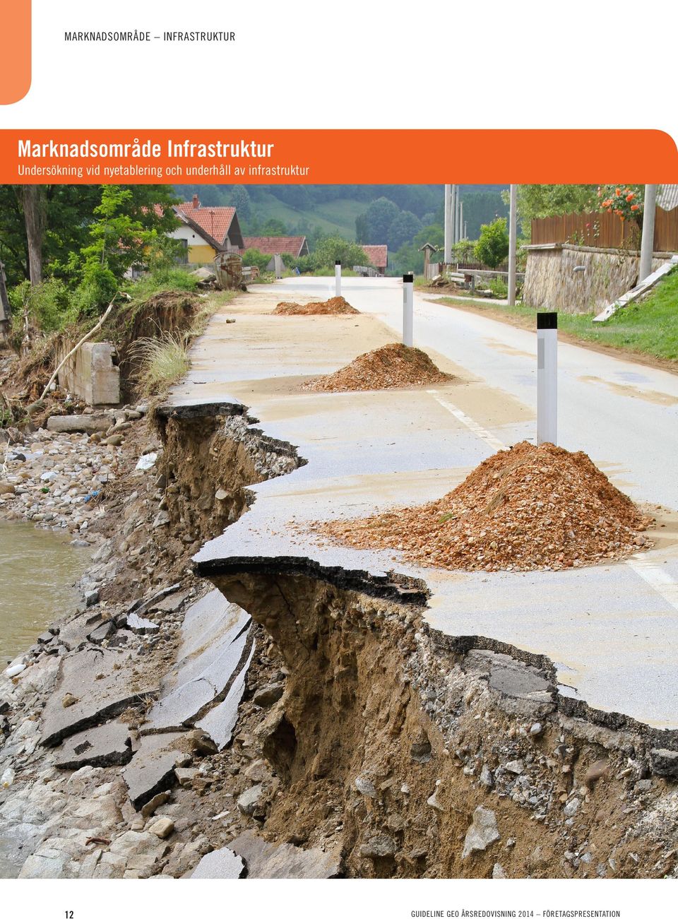 och underhåll av infrastruktur 12 GUIDELINE