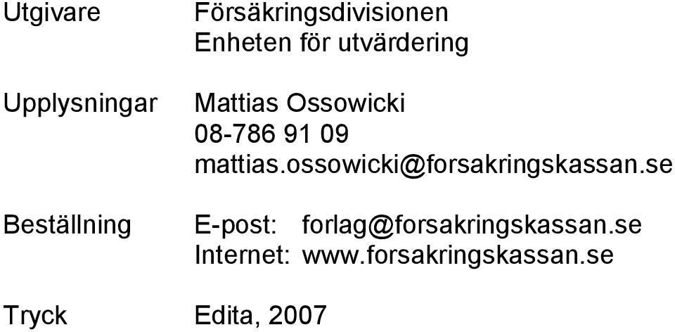 mattias.ossowicki@forsakringskassan.