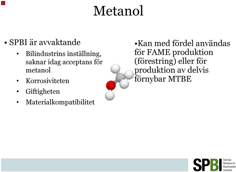 Giftigheten Materialkompatibilitet Kan med fördel användas