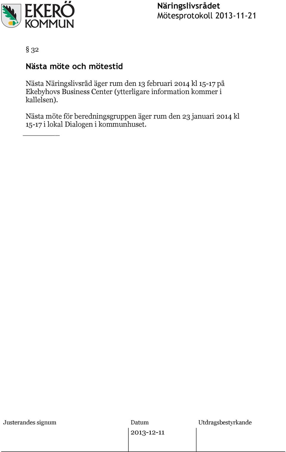 information kommer i kallelsen).