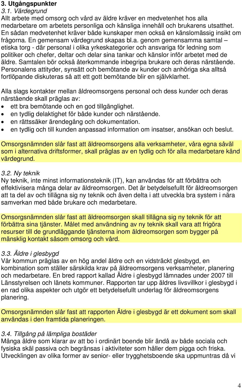 medvetenhet kräver både kunskap