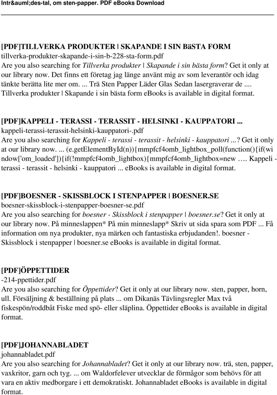 .. Tillverka produkter Skapande i sin bästa form ebooks is available in digital format. [PDF]KAPPELI - TERASSI - TERASSIT - HELSINKI - KAUPPATORI... kappeli-terassi-terassit-helsinki-kauppatori-.