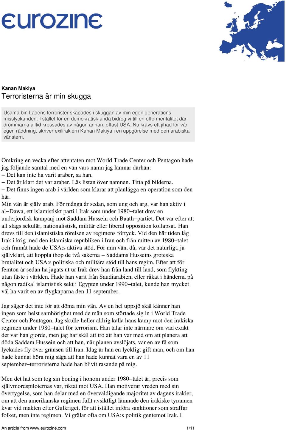 Nu krävs ett jihad för vår egen räddning, skriver exilirakiern Kanan Makiya i en uppgörelse med den arabiska vänstern.