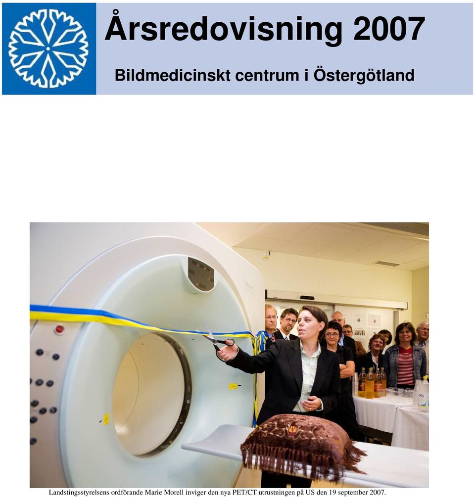 Landstingsstyrelsens ordförande Marie
