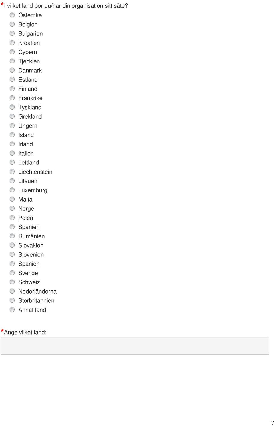 Tyskland Grekland Ungern Island Irland Italien Lettland Liechtenstein Litauen Luxemburg