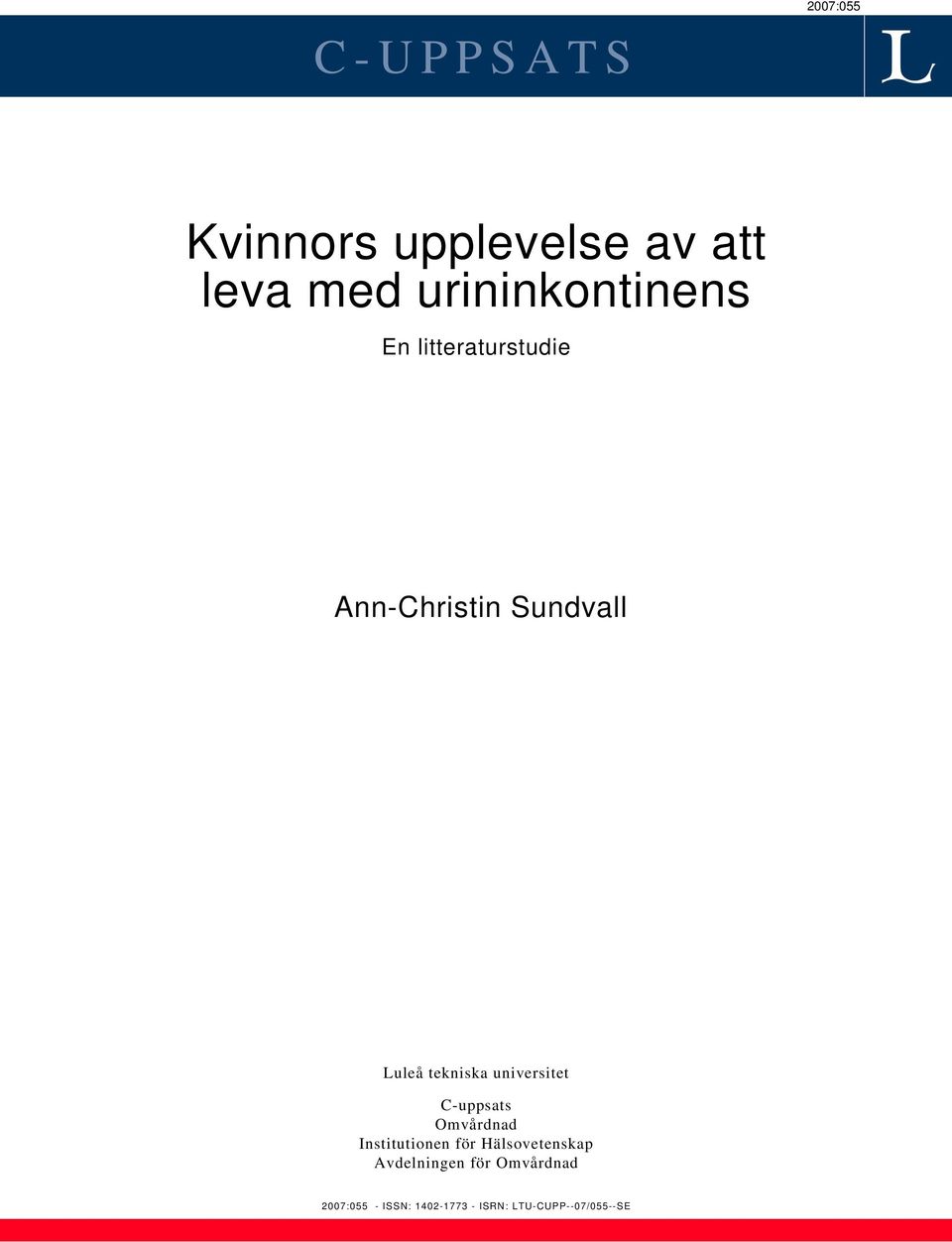 tekniska universitet C-uppsats Omvårdnad Institutionen för