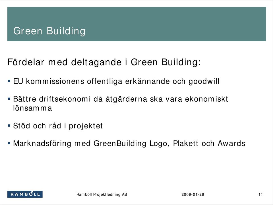 vara ekonomiskt lönsamma Stöd och råd i projektet Marknadsföring med