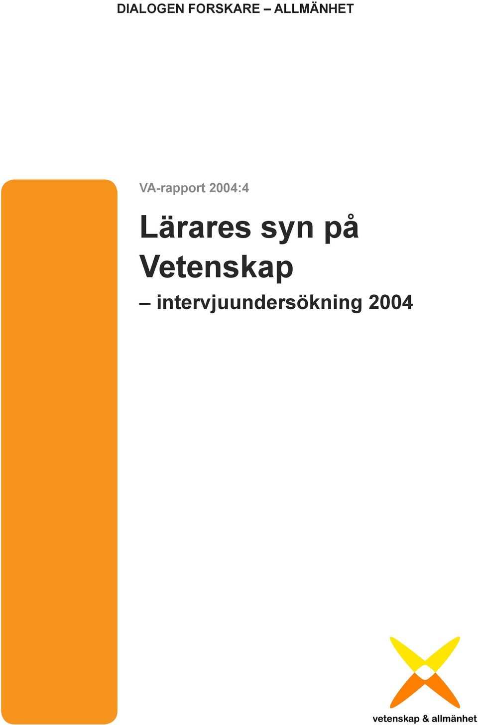 2004:4 s syn på