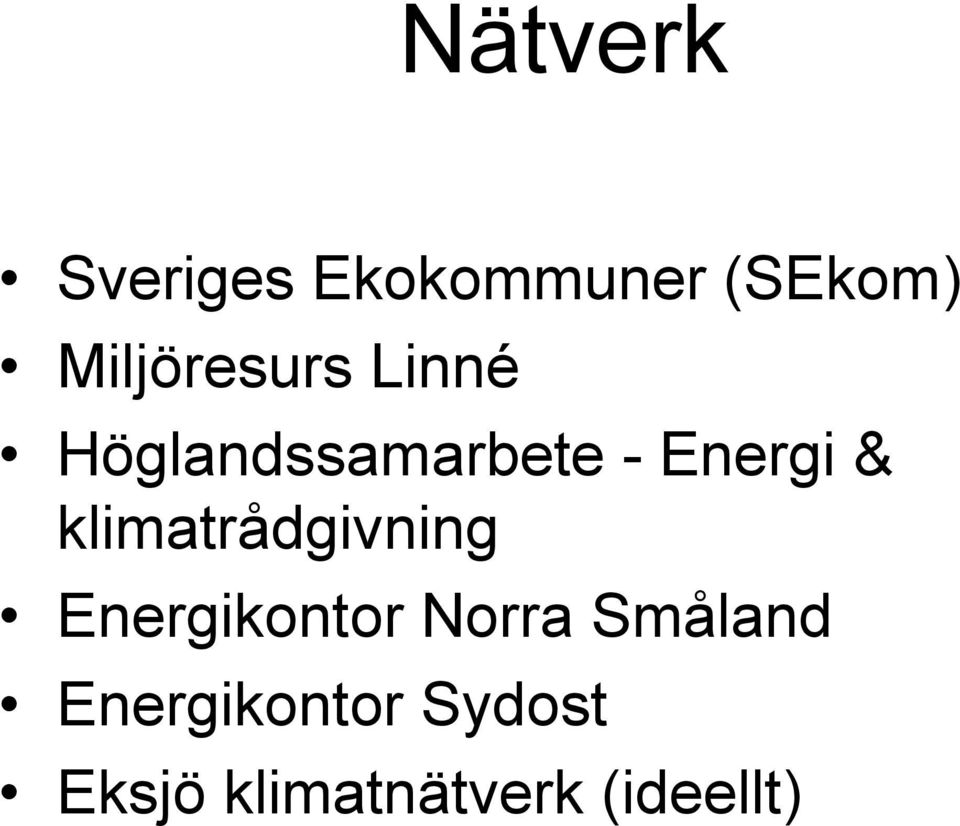 & klimatrådgivning Energikontor Norra