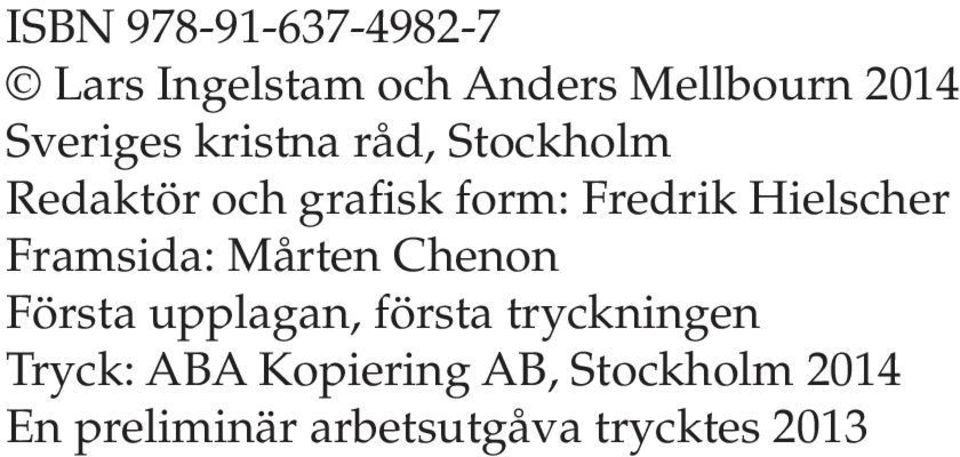 Hielscher Framsida: Mårten Chenon Första upplagan, första tryckningen